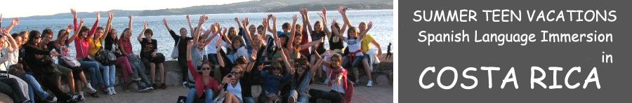 Summer teenager Spanish immersion vacations in Costa Rica